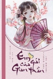 Em Gái Của Gian Thần